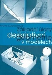 Základní úlohy deskriptivní geometrie v modelech 2.vydání
