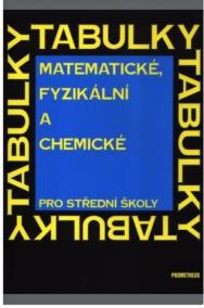 Matematické, fyzikální a chemické tabulky pro SŠ