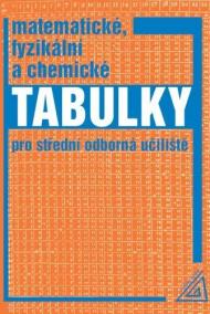 Matematické, fyzikální a chemické tabulky pro střední odborná učiliště