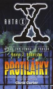 Akta X: Protilátky