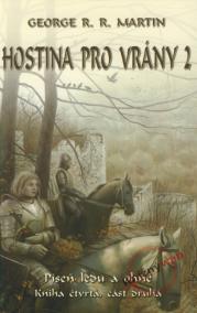 Hostina pro vrány 2 - Píseň ledu a ohně - kniha čtvrtá - část 2.