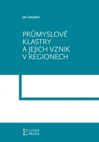 Průmyslové klastry a jejích vznik v regionech