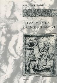 Od Zalmoxida k Čingischánovi