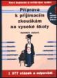 Příprava k přijímacím zkouškám na vysoké školy