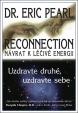 Reconnection - uzdravte druhé, uzdravte sebe