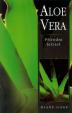 Aloe vera - Přírodní léčitel