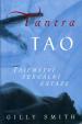 Tantra a tao - Tajemství sexuální extáze