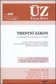 ÚZ 806 Trestní zákon k 31.12.2009