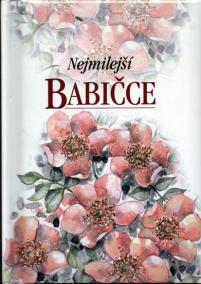 Nejmilejší babičce