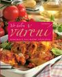 Vše kolem vaření - Dokonalá kulinární příručka - 2. vydání