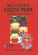 Městečko South Park scénáře:kniha druhá