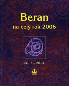 Horoskopy - Beran na celý rok 2006