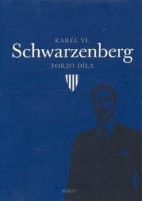 Karel VI. Schwarzenberg: Torzo díla