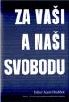 Za vaši i naši svobodu