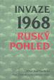 Invaze 1968 Ruský pohled