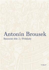 Antonín Brousek Básnické dílo