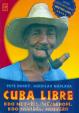 Cuba Libre - Kdo nezažil, nepochopí, kdo neviděl, neuvěří! +DVD