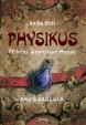 Physikus - Magyk 3.díl - Příběhy Septimuse Heapa