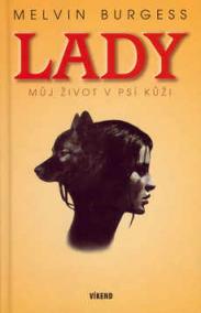 Lady Můj život v psí kůži