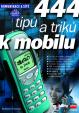 444 tip  a trik  k mobilu