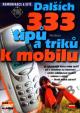 Dalších 333 tipů a triků k mobilu