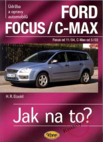 Ford Focus/C-MAX - Focus od 11/04, C.Max od 5/03 - 97