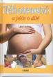 Těhotenství a péče o dítě - Rebo