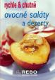 Ovocné saláty a dezerty - rychle - chutně - 2. vydání