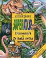 Superatlas – Dinosauři - Zvířata světa