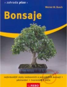 Bonsaje - Zahrada plus - 4.vydání