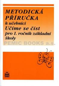 Učíme se číst pro 1. ročník základní školy - Metodická příručka