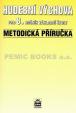 Hudební výchova pro 8.ročník základní školy - Metodická příručka