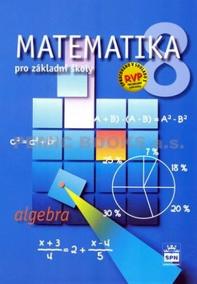 Matematika 8 pro základní školy - Algebra