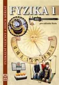 Fyzika 1 pro základní školy - Fyzikální veličiny a jejich měření - 2.vydání