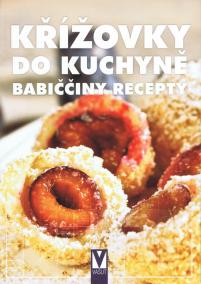 Křížovky do kuchyně – Babiččiny recepty