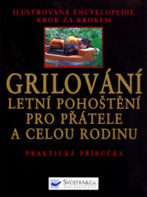 Grilování - letní pohoštění...