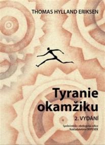 Tyranie okamžiku - 2.vydání