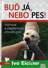 Buď já, nebo pes