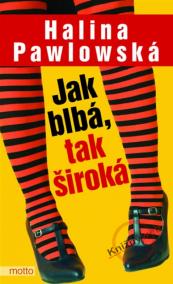 Jak blbá, tak široká - 2. vydání
