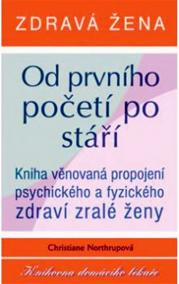 Zdravá žena - Od prvního početí po stáří