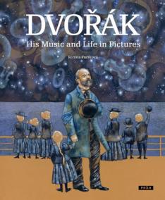 Dvořák - His Music and Life in Pictures