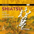Shiatsu - Cesta ke zdraví a spokojenosti