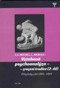 Vztahová psychoanalýza II. díl
