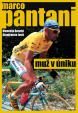 Marco Pantani - Muž v úniku