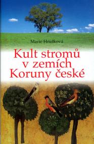 Kult stromů v zemích koruny české