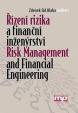 Řízení rizika a finanční inženýrství/Risk management and financial engineering