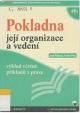 Pokladna – její organizace a vedení