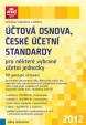 Účtová osnova, české účetní standardy pro některé vybrané účetní jednotky 2012