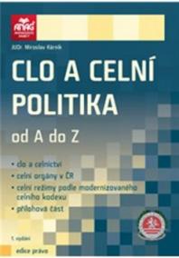 Clo a celní politika od A do Z