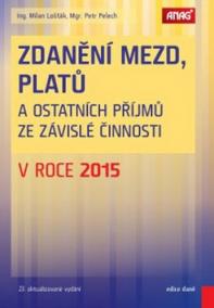 Zdanění mezd, platů a ostatních příjmů ze závislé činnosti v roce 2015